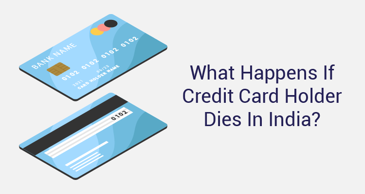 what-happens-if-credit-card-holder-dies-in-india-iifl-finance